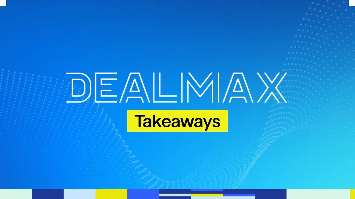 DealMAX 2025 Middle Market M&A Conference Takeaways: Status Quo is Not an Option